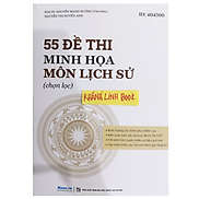 Sách - 55 đề minh hoạ môn Lịch sử Chọn lọc Moon