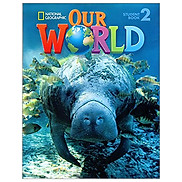 Our World 2 with Student s CD-ROM British English Our World British English