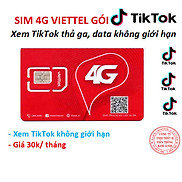 Sim Viettel nghe gọi dùng mãi mãi gói Gói cước T30 30 ngày xem TikTok