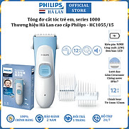 Tông đơ cắt tóc trẻ em thương hiệu cao cấp Philips HC1055 15 series 1000