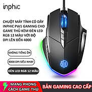 Chuột máy tính có dây INPHIC PW1PRO gaming cho game thủ kèm đèn led RGB 12