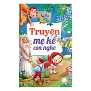 Truyện Mẹ Kể Con Nghe 2 Màu