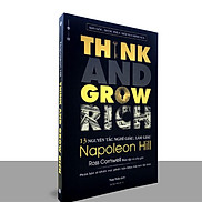 Sách - 13 Nguyên tắc nghĩ giàu, làm giàu - Think and Grow Rich