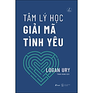 Tâm Lý Học Giải Mã Tình Yêu