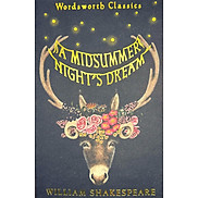 Sách Ngoại Văn - A Midsummer Night s Dream Wordsworth Classics - William