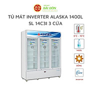 Tủ Mát Inverter Alaska 1400L SL 14C3I 3 Cửa HÀNG CHÍNH HÃNG chỉ giao Hồ