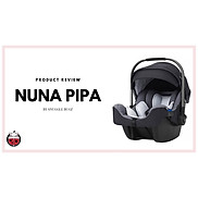 Car Seat Nuna PiPa Color Night Ghế ngồi ô tô có thể ghép với xe đẩy Cybex