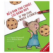 Nếu Bạn Cho Chuột Cái Bánh Quy If You Give A Mouse A Cookie...