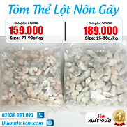 giao 1H tp.HCM Tôm Thẻ Lột Nõn Gãy - Đông Lạnh 1KG túi