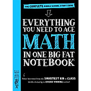 Everything You Need To Ace Math In One Big Fat Notebook The Complete