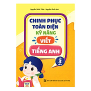 Chinh Phục Toàn Diện Kỹ Năng Viết Tiếng Anh Lớp 3 Tập 2