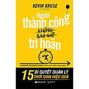 Người Thành Công Không Bao Giờ Trì Hoãn_AL