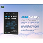 HELLO CÁC BẠN MÌNH LÀ TÔI ĐI CODE DẠO