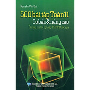 500 Bài Tập Toán 11 - Cơ Bản Và Nâng Cao