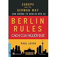 Berlin Rules - Cách Của Người Đức