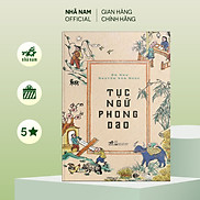 Sách - Tục ngữ phong dao Ôn Như Nguyễn Văn Ngọc Bìa cứng - Nhã Nam Official