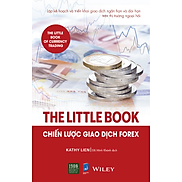 The Little Book Chiến lược giao dịch forex - Kathy Lien