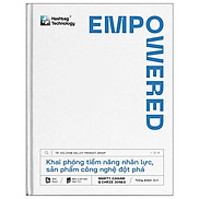 Empowered - Khai Phóng Tiềm Năng Nhân Lực, Sản Phẩm Công Nghệ Đột Phá