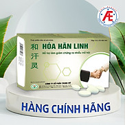 Hòa Hãn Linh - Hỗ trợ giảm mồ hôi tay chân