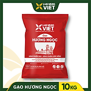 Gạo Lúa Vàng Việt Hương Ngọc bao 10kg