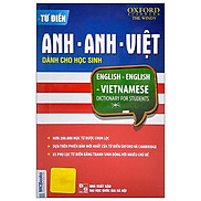 Từ Điển Oxford Anh - Anh - Việt - Dành Cho Học Sinh - Tặng Kèm Bộ Bookmark.