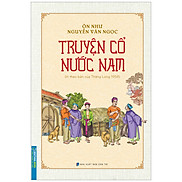 Truyện Cổ Nước Nam In Theo Bản Của Thăng Long 1958