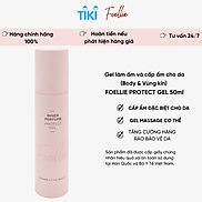 Gel Cấp Ẩm Và Làm Ấm Cho DaTăng Độ Đàn Hồi Và Chắc Khỏe Da Foellie Protect