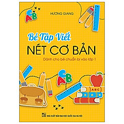 Bé Tập Viết Nét Cơ Bản Dành Cho Bé Chuẩn Bị Vào Lớp 1