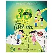 Bộ Sách Rèn Luyện Phẩm Chất Cho Trẻ - 30 Ngày Thực Hành Lòng Biết Ơn Tái