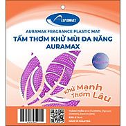 Tấm thơm khử mùi đa năng Auramax hương Phúc bồn tử