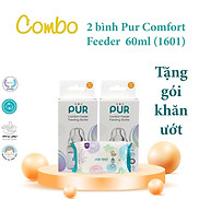 Combo 2 bình Pur Comfort Feeder 60ml cho bé sơ sinh, tặng gói khăn ướt Pur