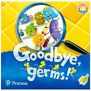 Goodbye Germs