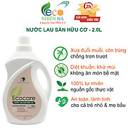 Nước lau sàn ECOCARE 2L hữu cơ, nước lau nhà, nuoc lau bep đuổi muỗi