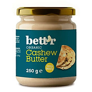 Bơ hạt điều hữu cơ Bett r organic Cashew Butter 250g