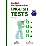 Graded Multiple - Choice English Test Level C2 Không CD thumbnail
