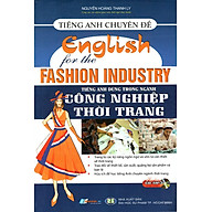 Tiếng Anh Chuyên Đề - Tiếng Anh Dùng Trong Ngành Công Nghiệp Thời Trang (Kèm CD) thumbnail