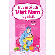 Truyện Cổ Tích Việt Nam Hay Nhất Tập 3 thumbnail
