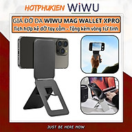 Giá đỡ da từ tính gấp gọn dạng ví kiêm gậy selfie kê điện thoại hiệu WIWU Wallet Mag XPro iPhone 16 15 14 13 12 s22 S23 S24 z fold flip - Hàng nhập khẩu