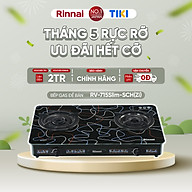 Bếp gas dương Rinnai RV-715Slim-SCH(Zi) mặt bếp kính SCHOTT và kiềng bếp men - Hàng chính hãng.