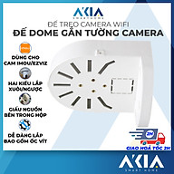 Chân đế gắn camera Akia cho camera Ezviz, Imou,... - Gắn camera vào bất cứ đâu, tiện lợi, dễ dàng - Hàng chính hãng