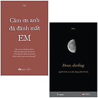 Combo Sách Dear, Darling + Cảm Ơn Anh Đã Đánh Mất Em Bộ 2 Cuốn thumbnail