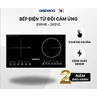 Bếp Đôi Điện Từ Hồng Ngoại Daewoo DWHB-3801C, mặt kính pha lê bóng 3800W, phù hợp mọi loại nồi - Hàng chính hãng