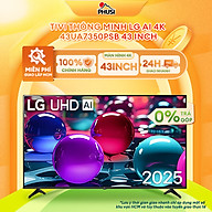 Tivi thông minh LG AI 4K 43 Inch 43UA7350PSB/ 50 Inch 50UA7350PSB/ 55 Inch 55UA7350PSB/ 65 Inch 65UA7350PSB  - Hàng chính hãng, Mới 100%