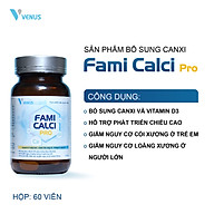 Fami Calci Pro bổ sung canxi, vitamin D3, hỗ trợ xương khớp cho người lớn thumbnail