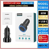 Tẩu sạc CHOETECH TC0014 nhanh 60W  dùng trên ô tô (Hàng chính hãng)