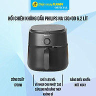 Nồi chiên không dầu Philips NA130/00 6.2L(imei) - Hàng Chính Hãng