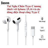 Tai Nghe Có Dây Chân Type C Cho Iphone 15 16 Baseus Encok C17 Cao Cấp Âm Thanh Hay - Hàng chính hãng