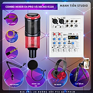 Combo thu âm, livestream Micro TakStar PC-K320, Mixer E4 - Kèm full phụ kiện kẹp micro, màng lọc, tai nghe, dây canon, dây livestream, giá đỡ ĐT - Hỗ trợ thu âm, karaoke online chuyên nghiệp - Hàng nhập khẩu thumbnail