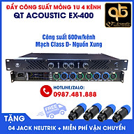 Đẩy công suất QT Acoustic EX400 - Main 4 kênh, mạch class D, nguồn xung thumbnail