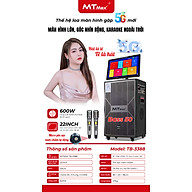 Loa Màn Hình MTMAX TB3388 Bass50 Mới Nhất Đã Có Mặt Tại Việt Nam Màn Hình 22inch Góc Nhìn 178 Độ Công suất 600W Hệ Thống 9 Loa, 3 Đường Tiếng Đi Kèm Cặp Micro Kim Loại Sang Trọng Chống Hú Cao Cấp.HÀNG CHÍNH HÃNG